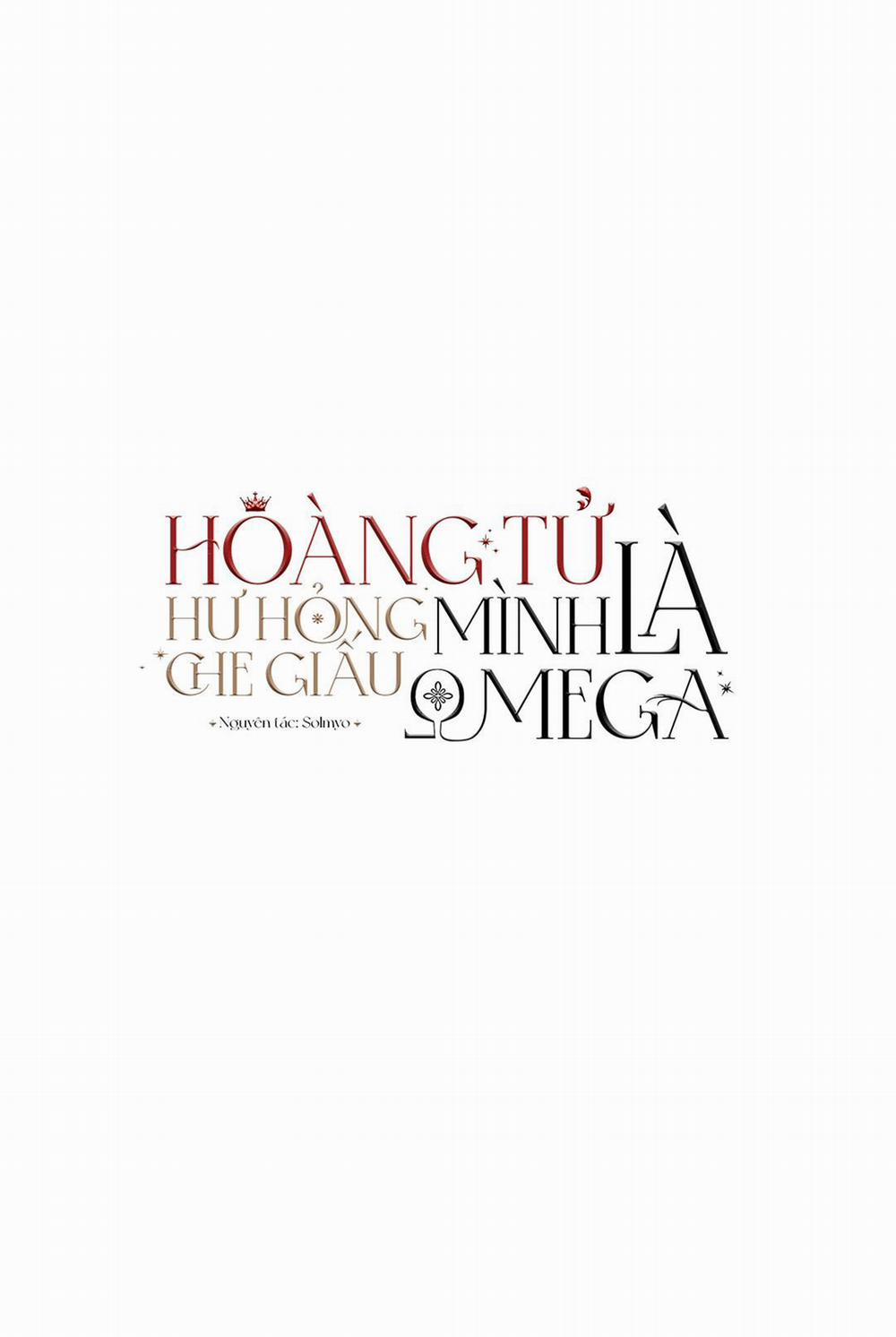 Hoàng Tử Hư Hỏng Che Giấu Mình Là Omega 10 trang 1
