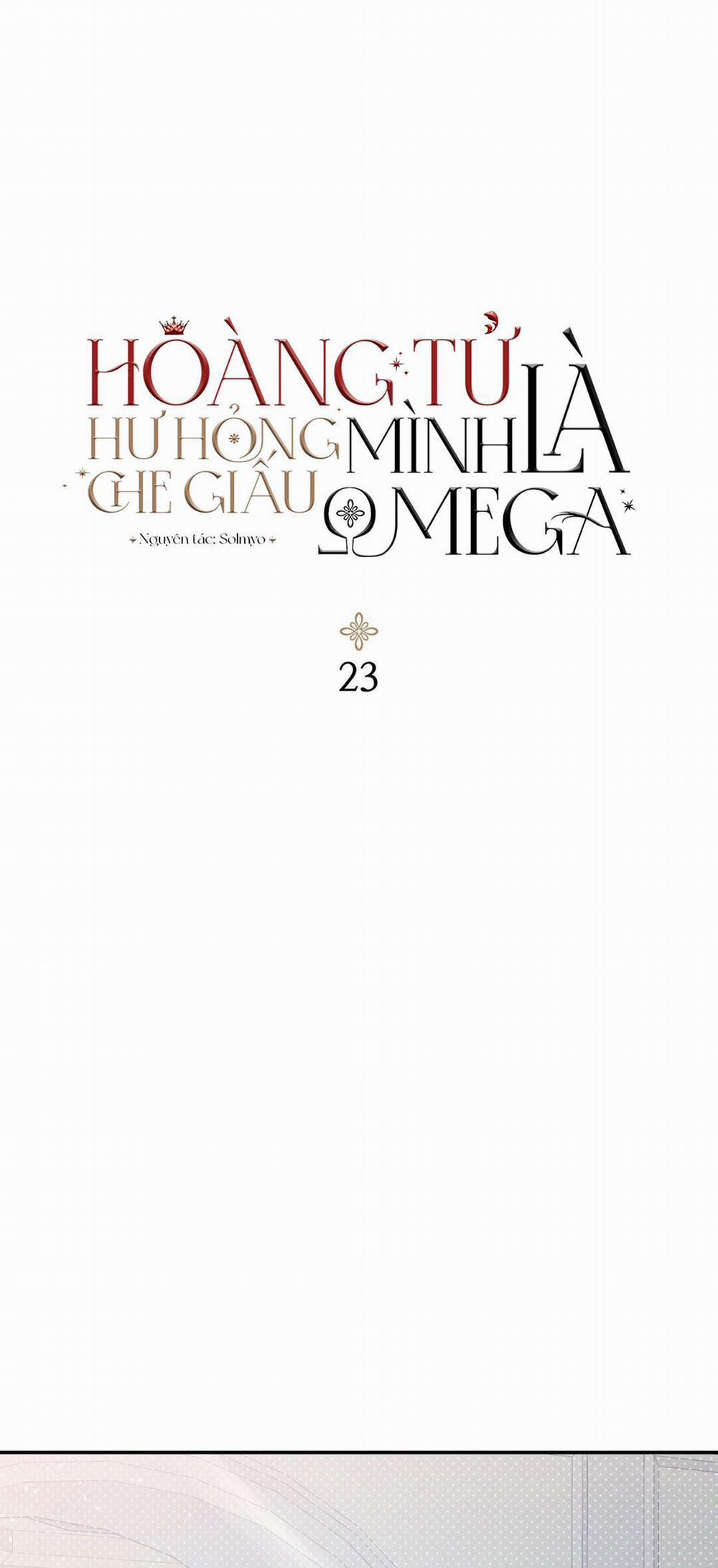 Hoàng Tử Hư Hỏng Che Giấu Mình Là Omega 23 trang 1