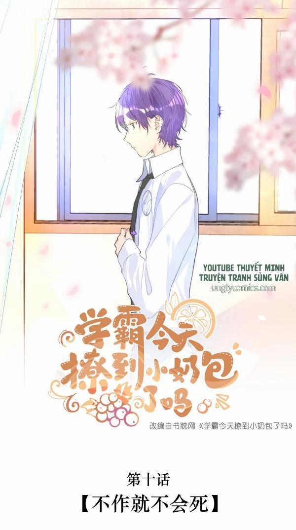 Học Bá Hôm Nay Chọc Đến Tiểu Nãi Bao Rồi Sao 10 trang 0