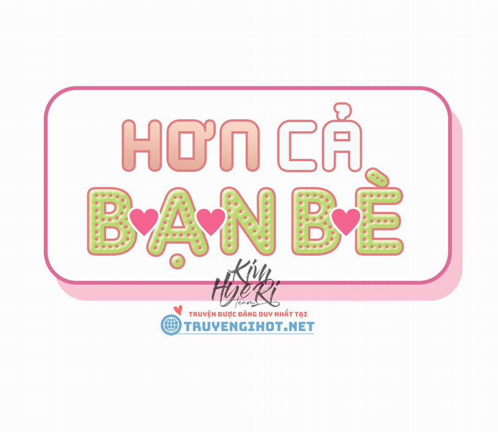 Hơn Cả Bạn Bè 10 trang 0