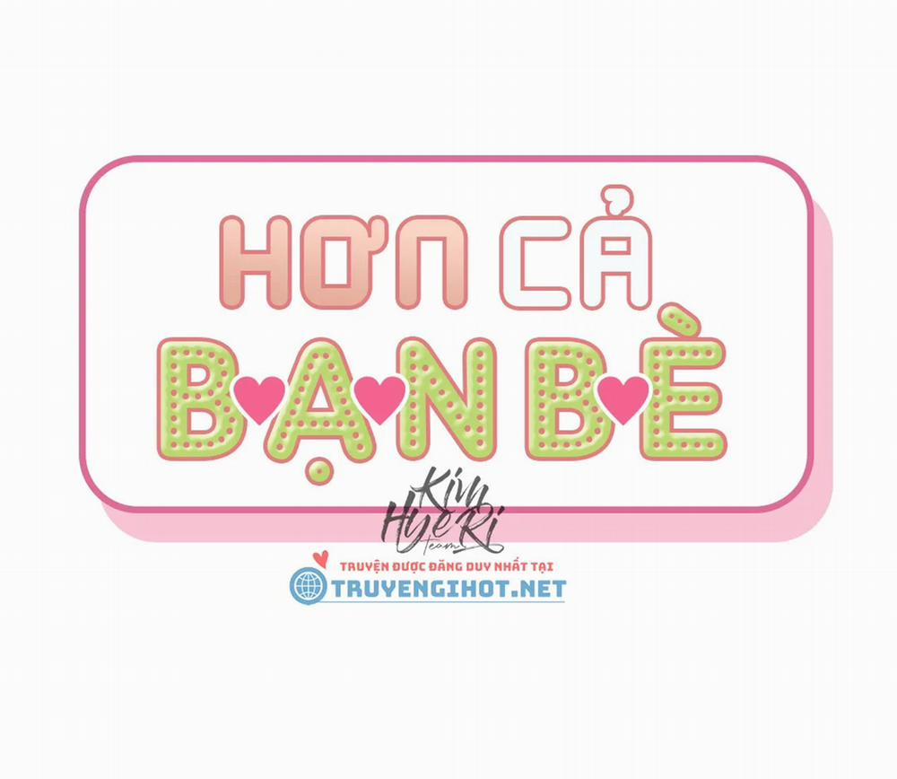 Hơn Cả Bạn Bè 9 trang 0