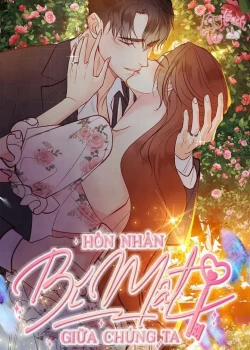 Đọc truyện tranh Hôn Nhân Bí Mật Giữa Chúng Ta