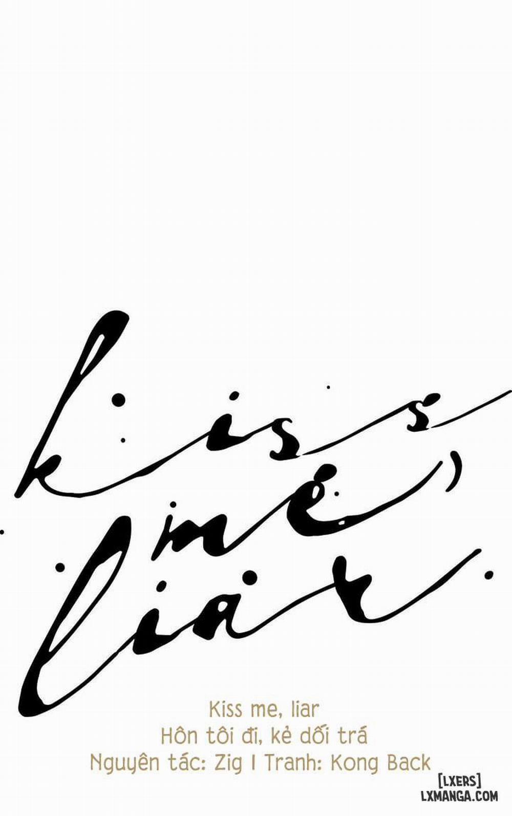 Hôn tôi đi, kẻ dối trá 38 trang 6