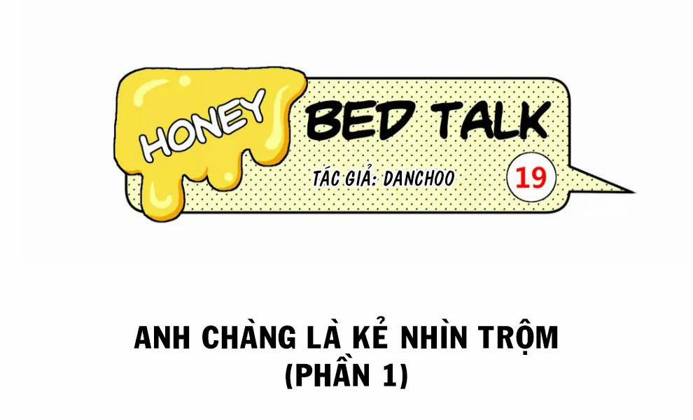 Honey Bed Talk 31 trang 7
