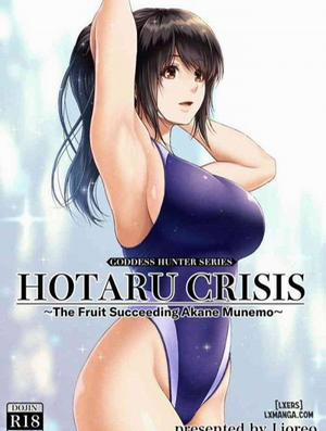 Đọc truyện tranh HOTARU CRISIS ~The Fruit Succeeding Akane Munemo