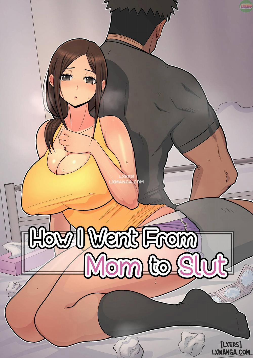 How I Went From Mom to Slut Oneshot trang 0