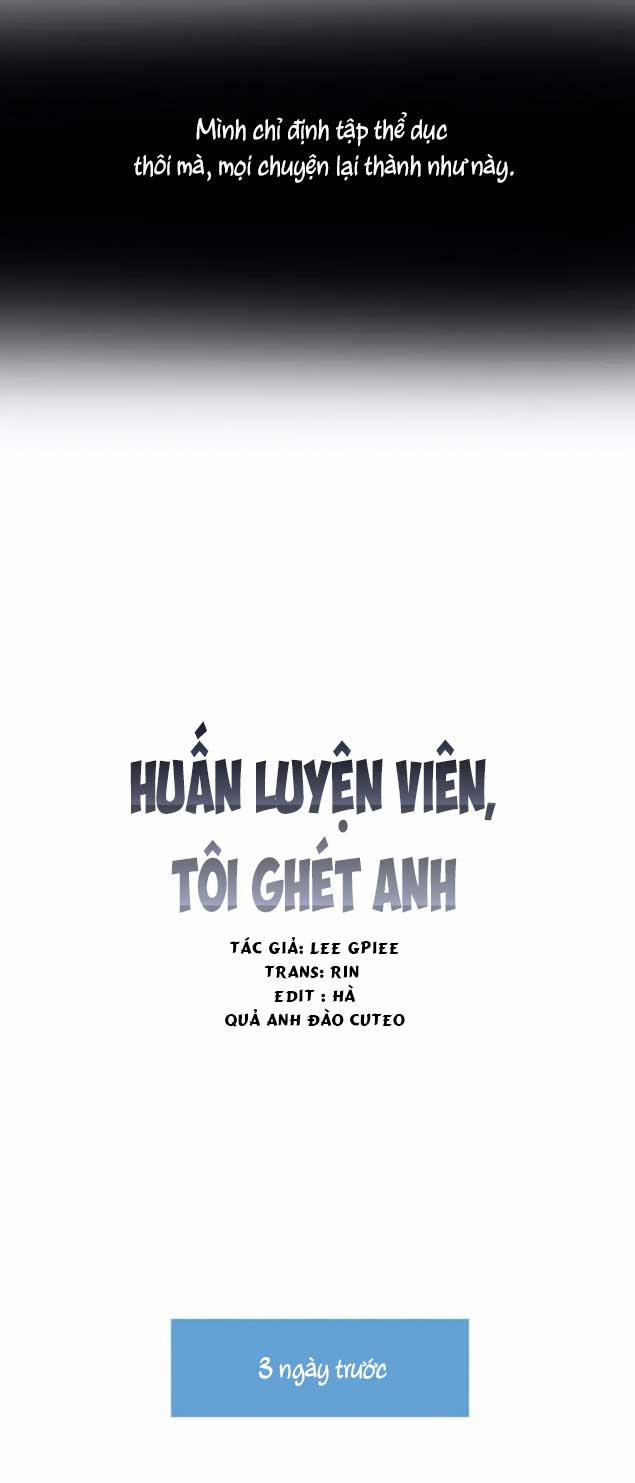 Huấn Luyện Viên Tôi Ghét Cậu 1 trang 12
