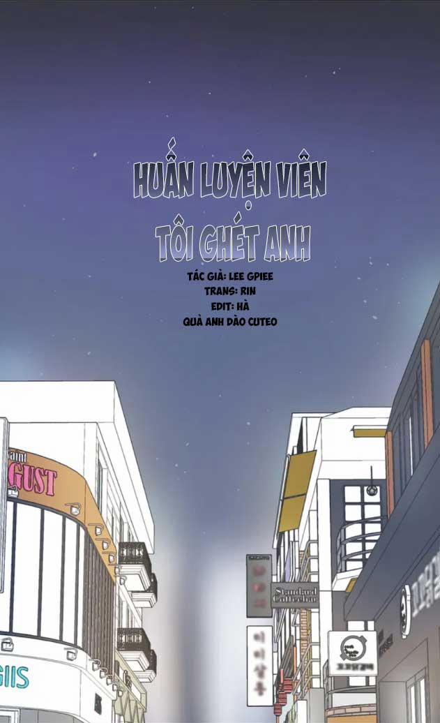 Huấn Luyện Viên Tôi Ghét Cậu 4 trang 12