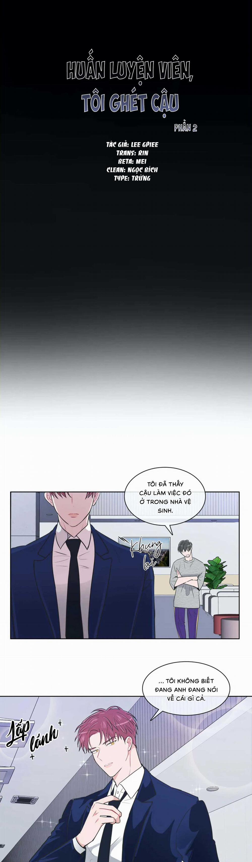 Huấn Luyện Viên Tôi Ghét Cậu 57 trang 1