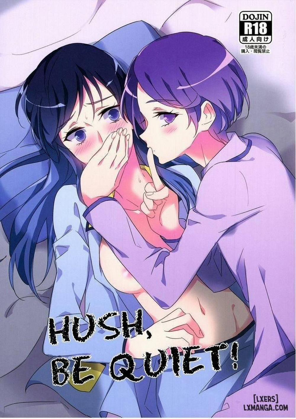 Hush, Be quiet! Oneshot trang 0