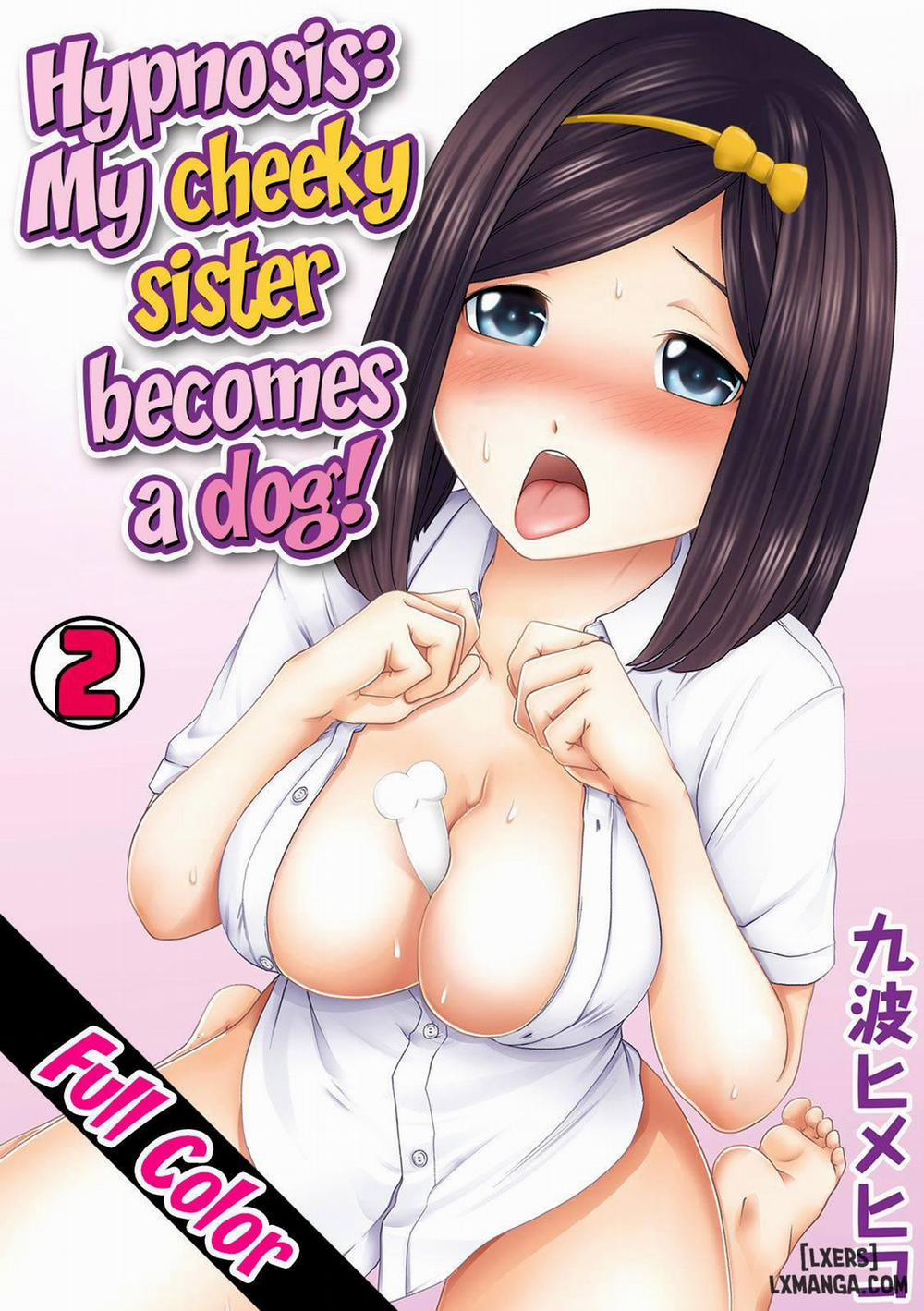 Hypnosis My Cheeky Sister Becomes A Dog 2 trang 0