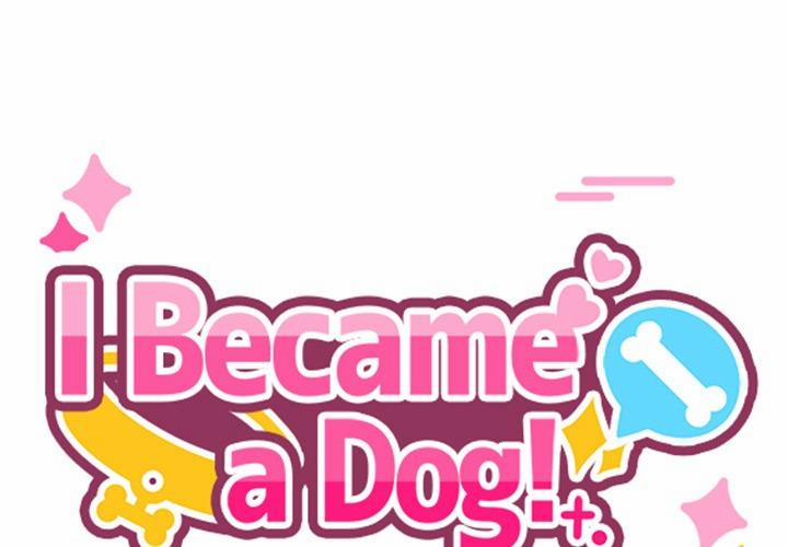 I Became A Dog! 26 trang 0