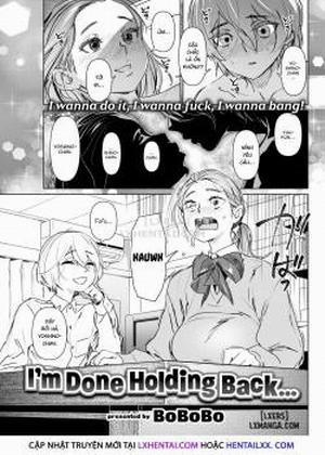 Đọc truyện I'm Done Holding Back