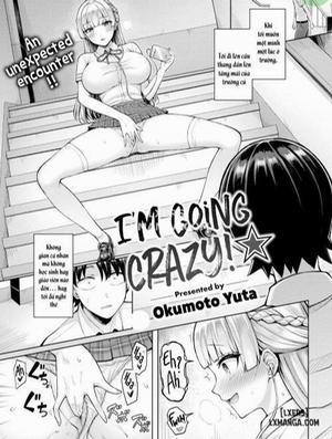 Đọc truyện tranh I'm Going Crazy! ★