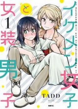 Đọc truyện Ikemen Joshi To Josou Danshi,