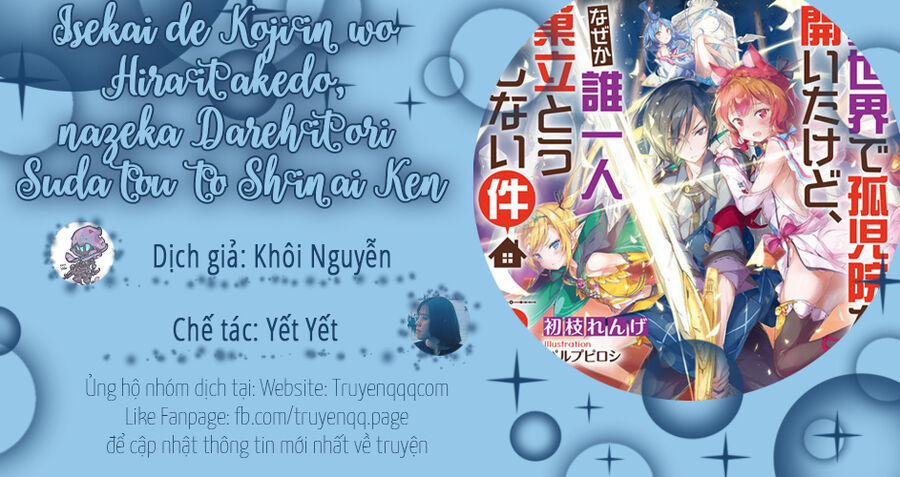 Isekai De Kojiin Wo Hiraita Kedo, Naze Ka Darehitori Sudatou To Shinai Ken 37 trang 0