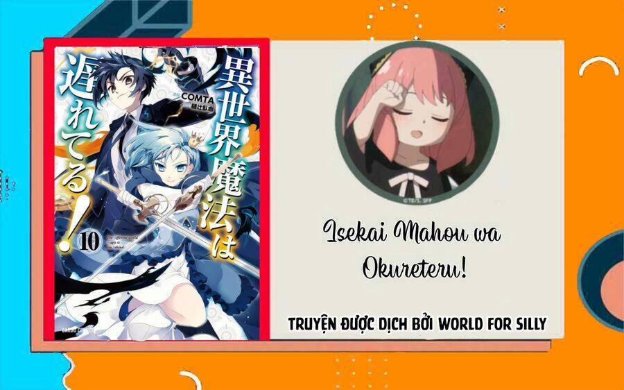 Isekai Mahou Wa Okureteru! 51 trang 0