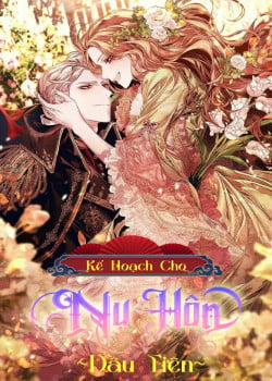 Đọc truyện tranh Kế Hoạch Cho Nụ Hôn Đầu Tiên