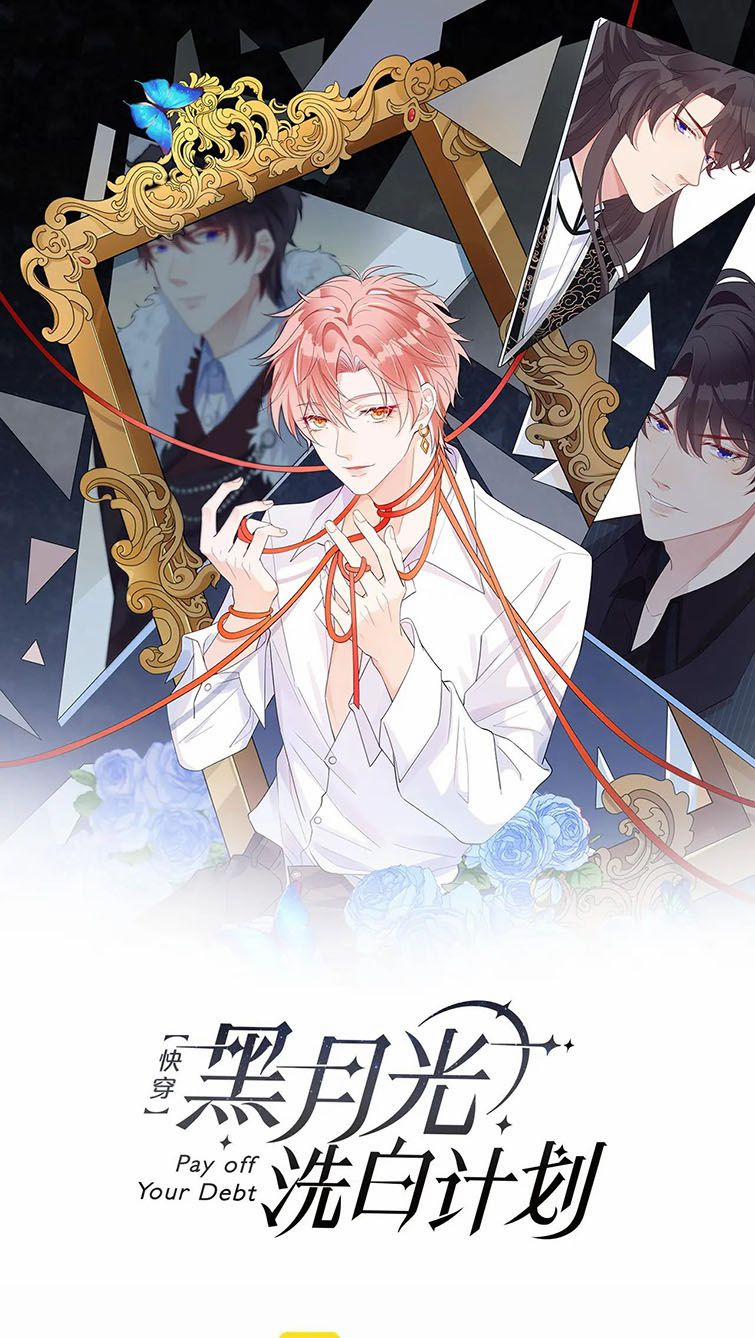 Kế Hoạch Tẩy Trắng Hắc Nguyệt Quang 53 trang 1