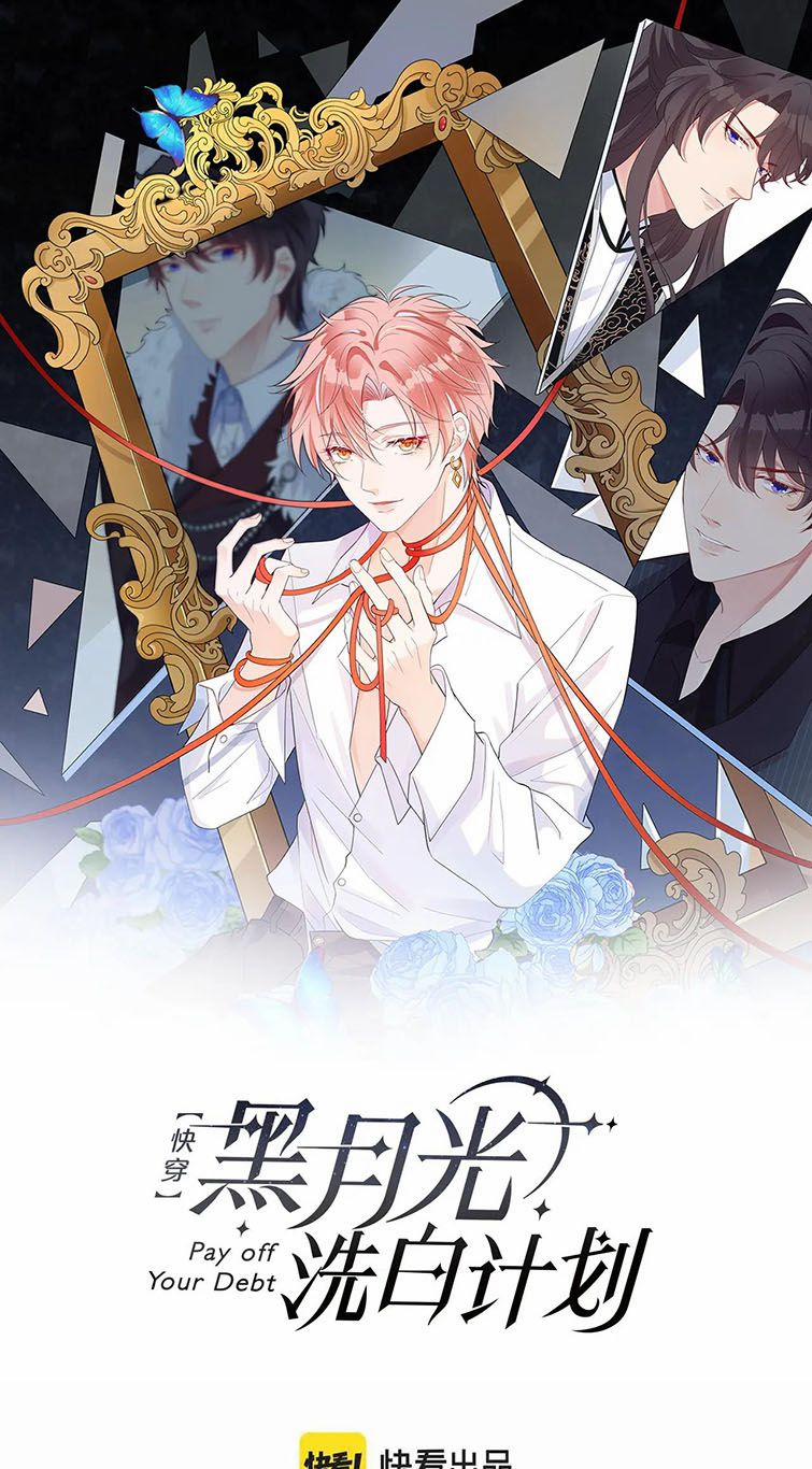 Kế Hoạch Tẩy Trắng Hắc Nguyệt Quang 55 trang 1