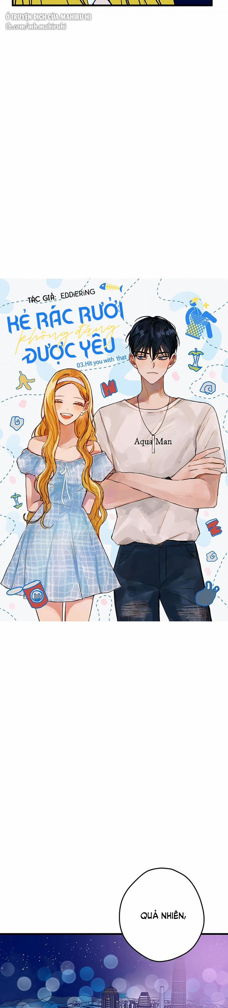 Kẻ Rác Rưởi Không Đáng Được Yêu 3 trang 6