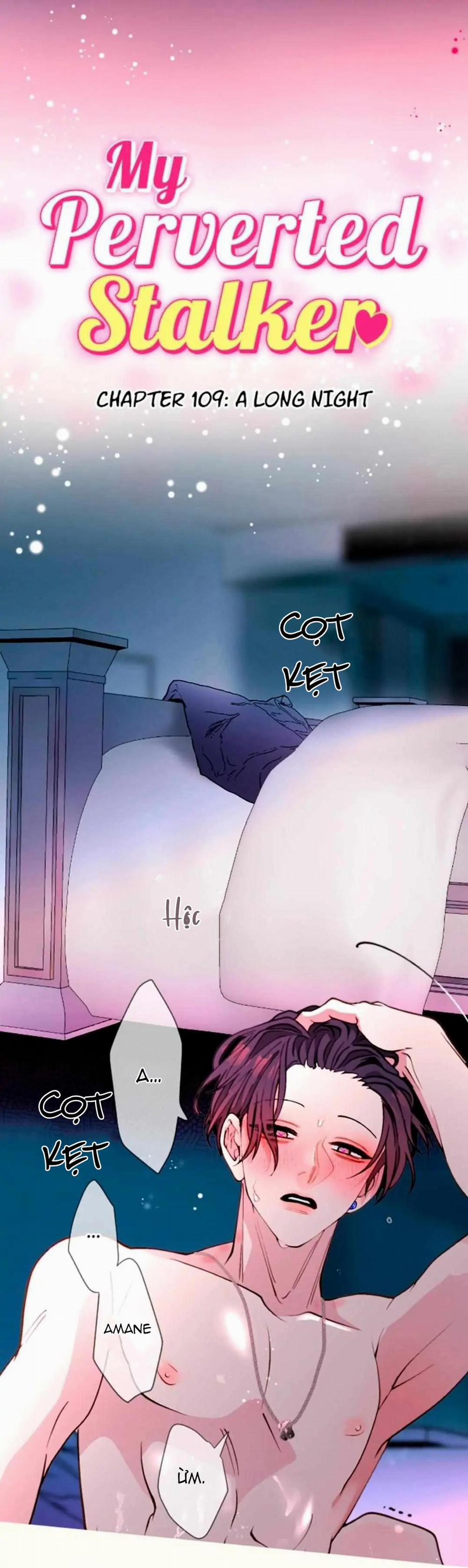 Kẻ Theo Dõi Biến Thái Của Tôi 109 trang 13