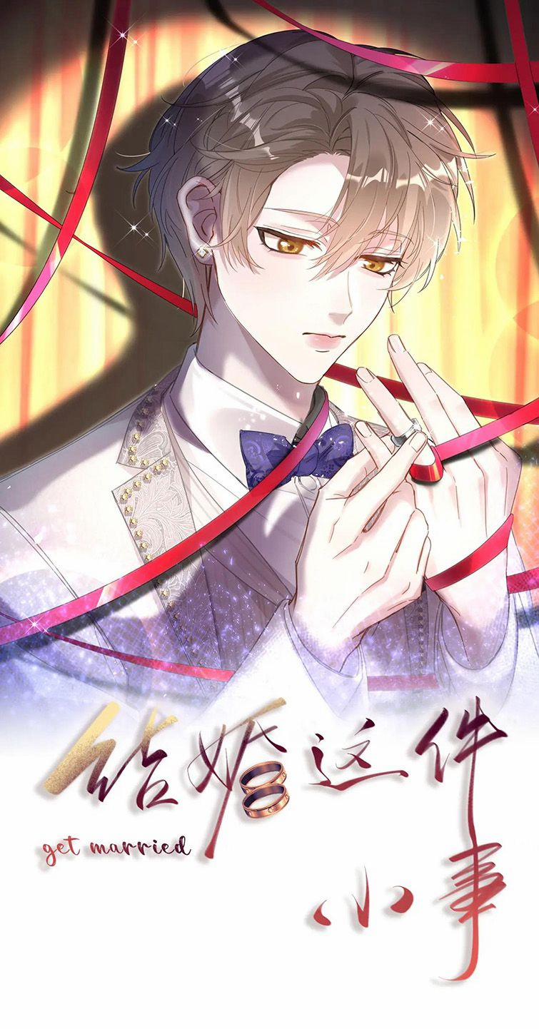 Kết Hôn Chuyện Nhỏ Này 10 trang 1