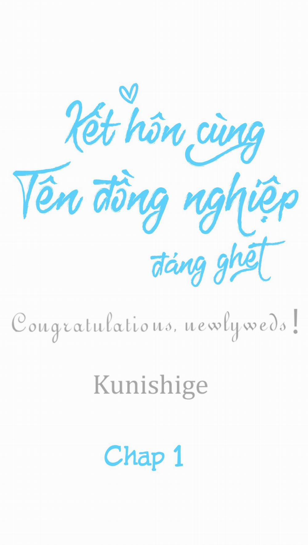 Kết Hôn Cùng Tên Đồng Nghiệp Đáng Ghét 1 trang 0