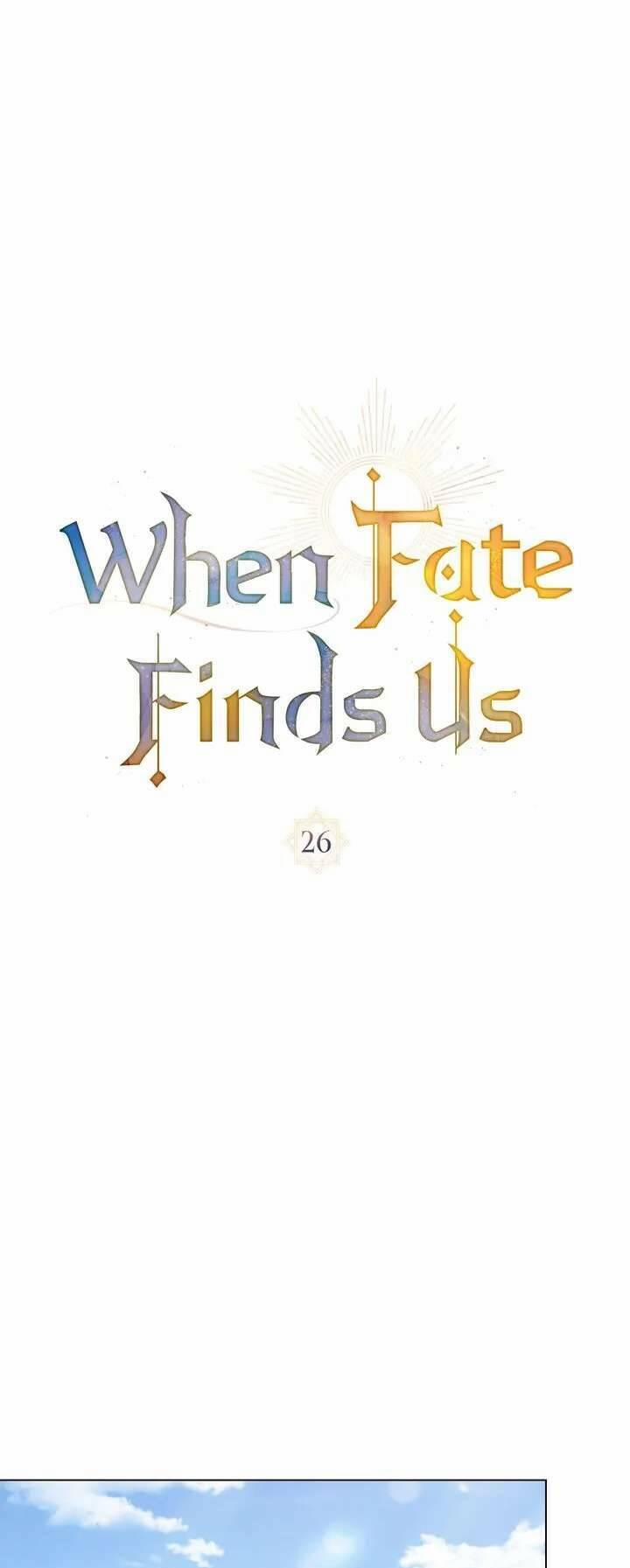 Khi Số Phận Tìm Đến Hai Ta 26 trang 8