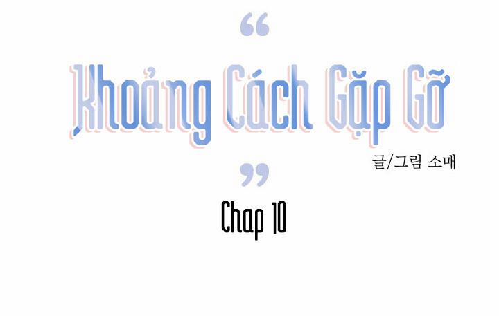 Khoảng Cách Gặp Gỡ 10 trang 13