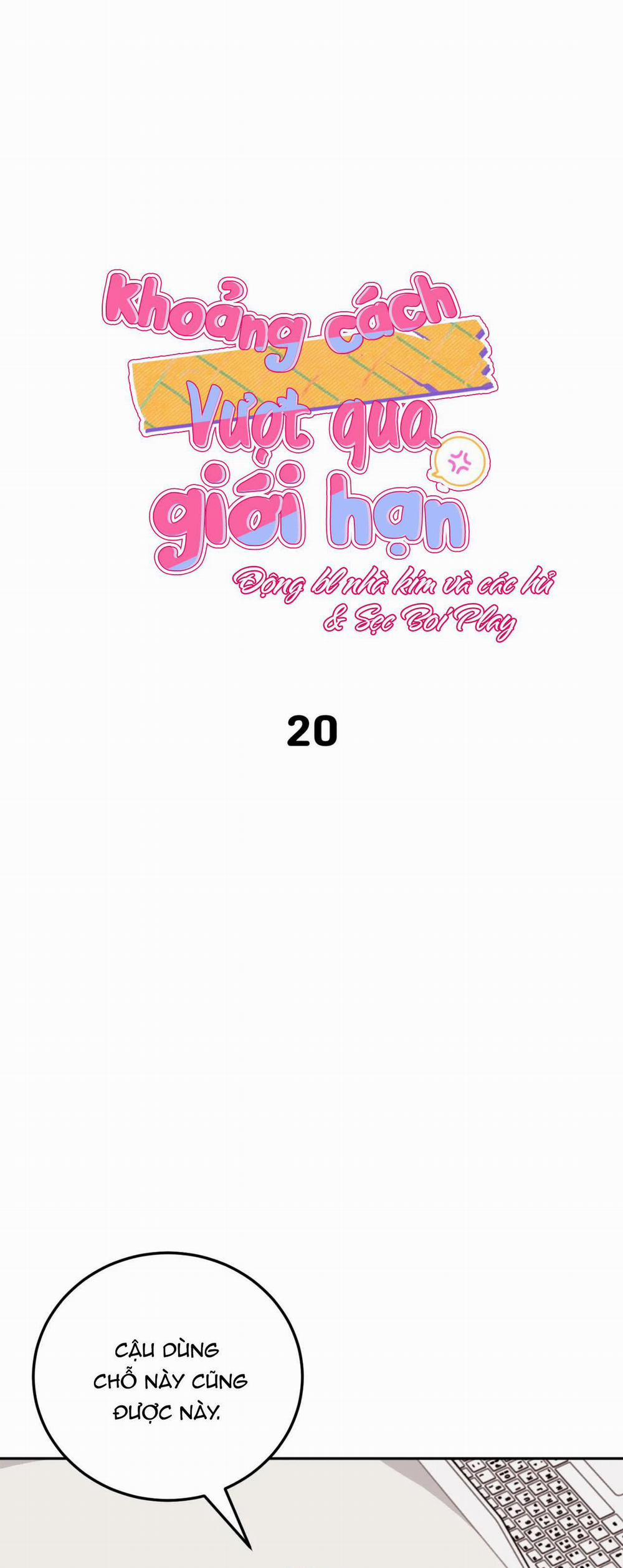 Khoảng Cách Vượt Qua Giới Hạn 20 trang 0