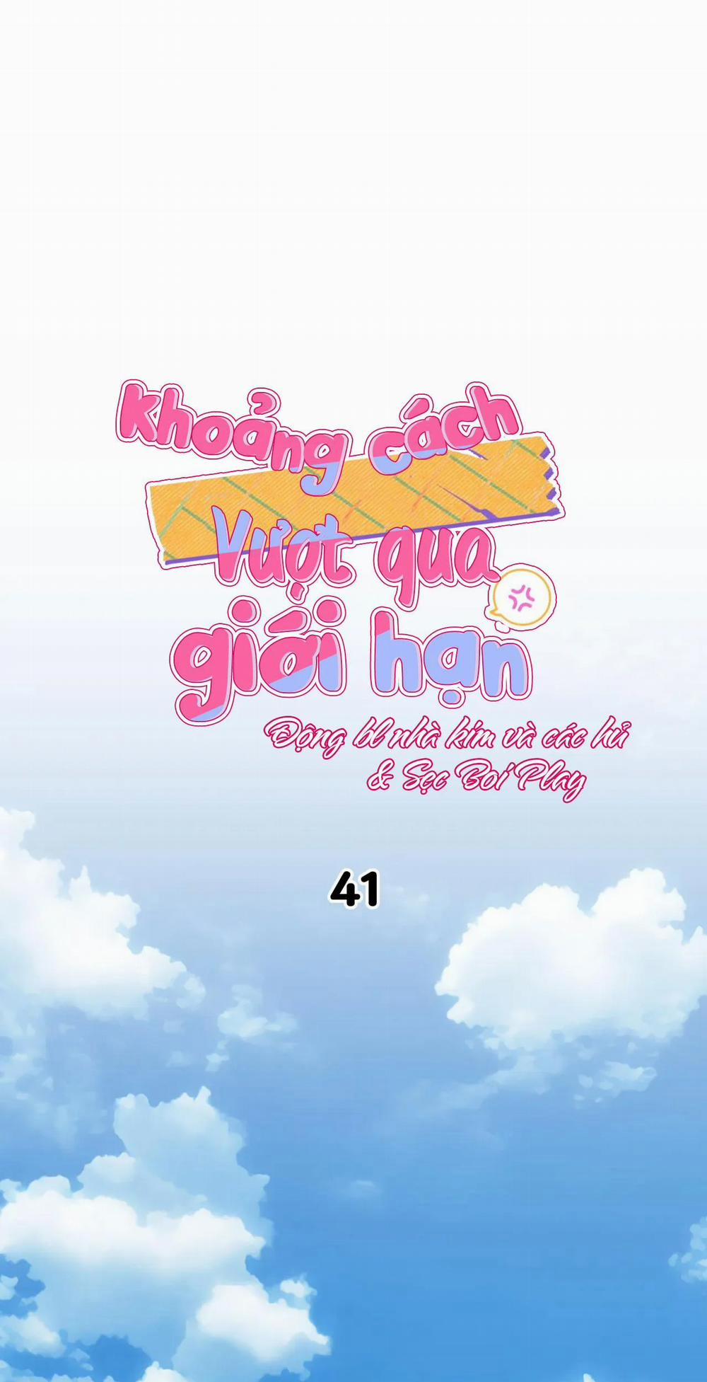 Khoảng Cách Vượt Qua Giới Hạn 41 trang 1