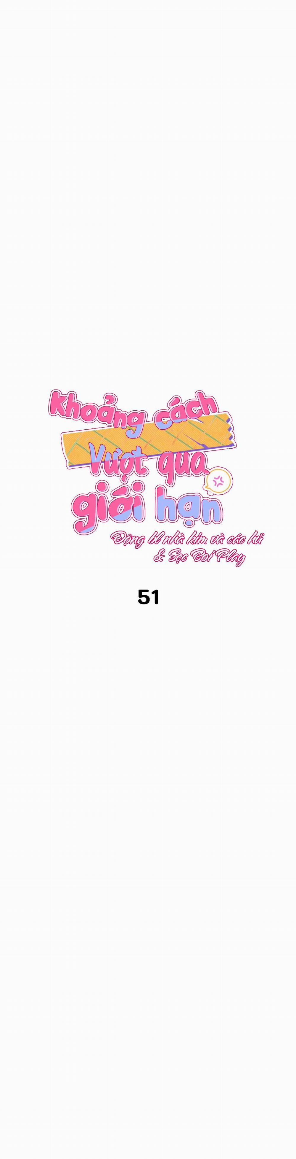 Khoảng Cách Vượt Qua Giới Hạn 51 trang 6