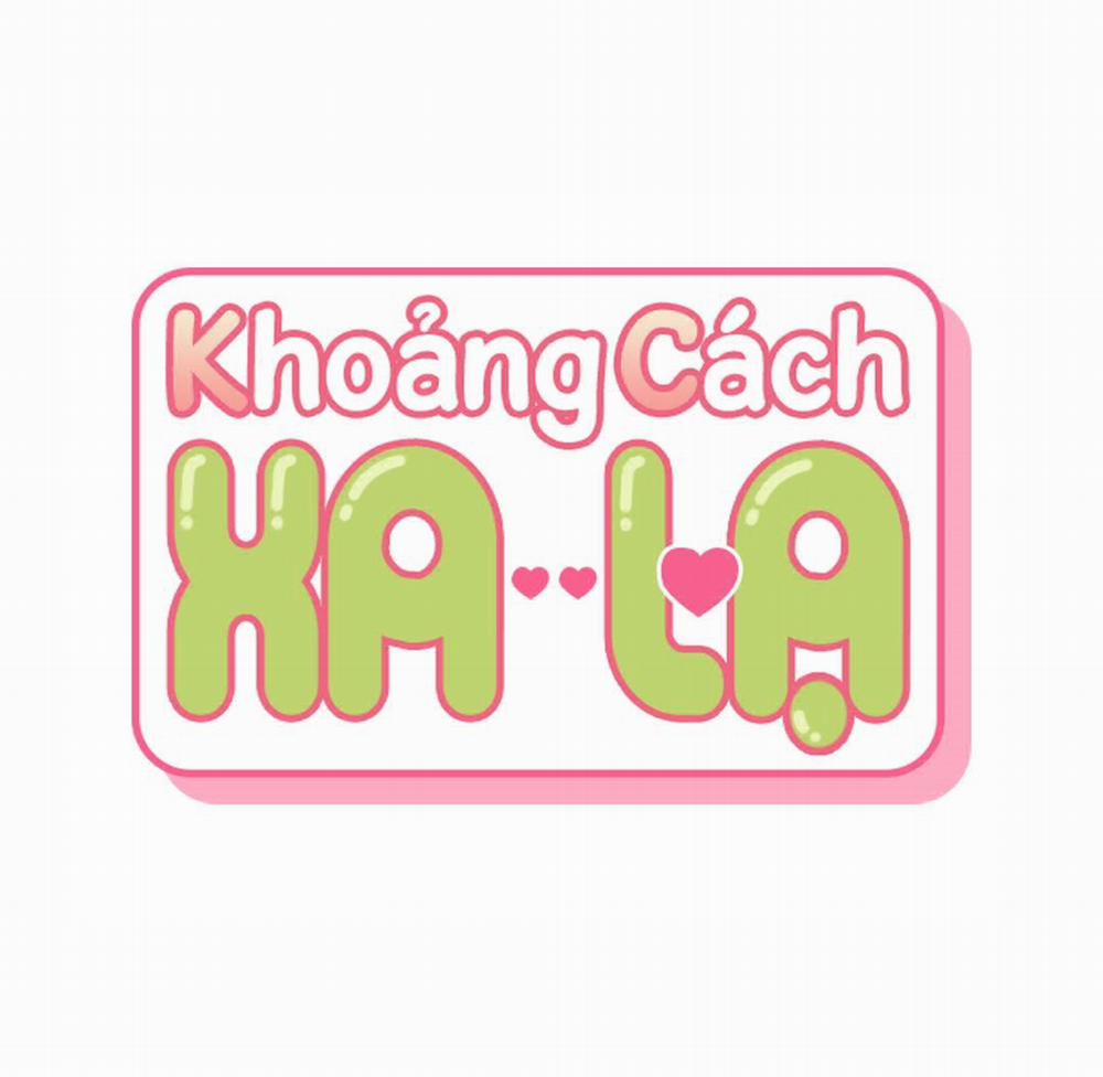 Khoảng Cách Xa Lạ 18 trang 7