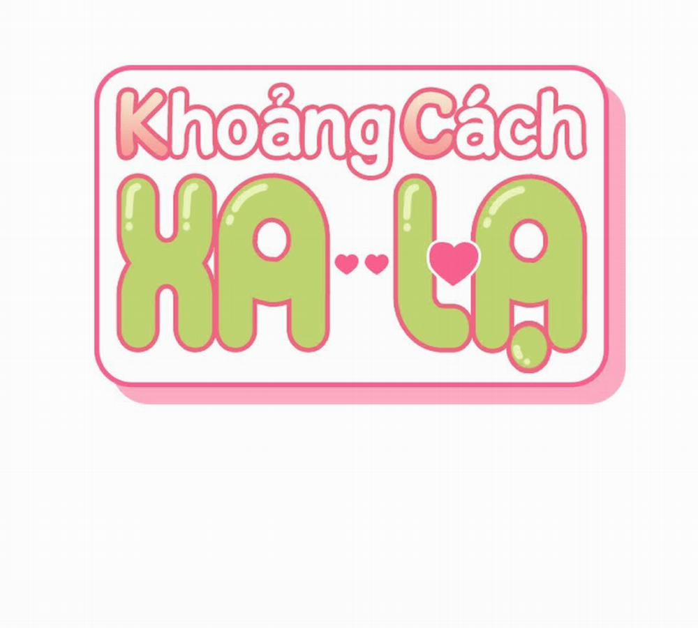 Khoảng Cách Xa Lạ 21 trang 5