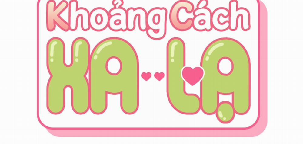 Khoảng Cách Xa Lạ 25 trang 11