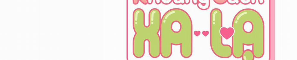 Khoảng Cách Xa Lạ 27 trang 142