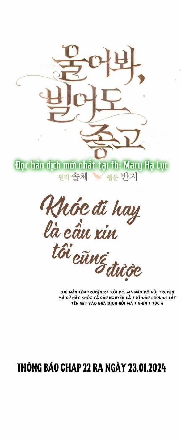 Khóc Đi Hay Là Cầu Xin Tôi Cũng Được 21.3 trang 0