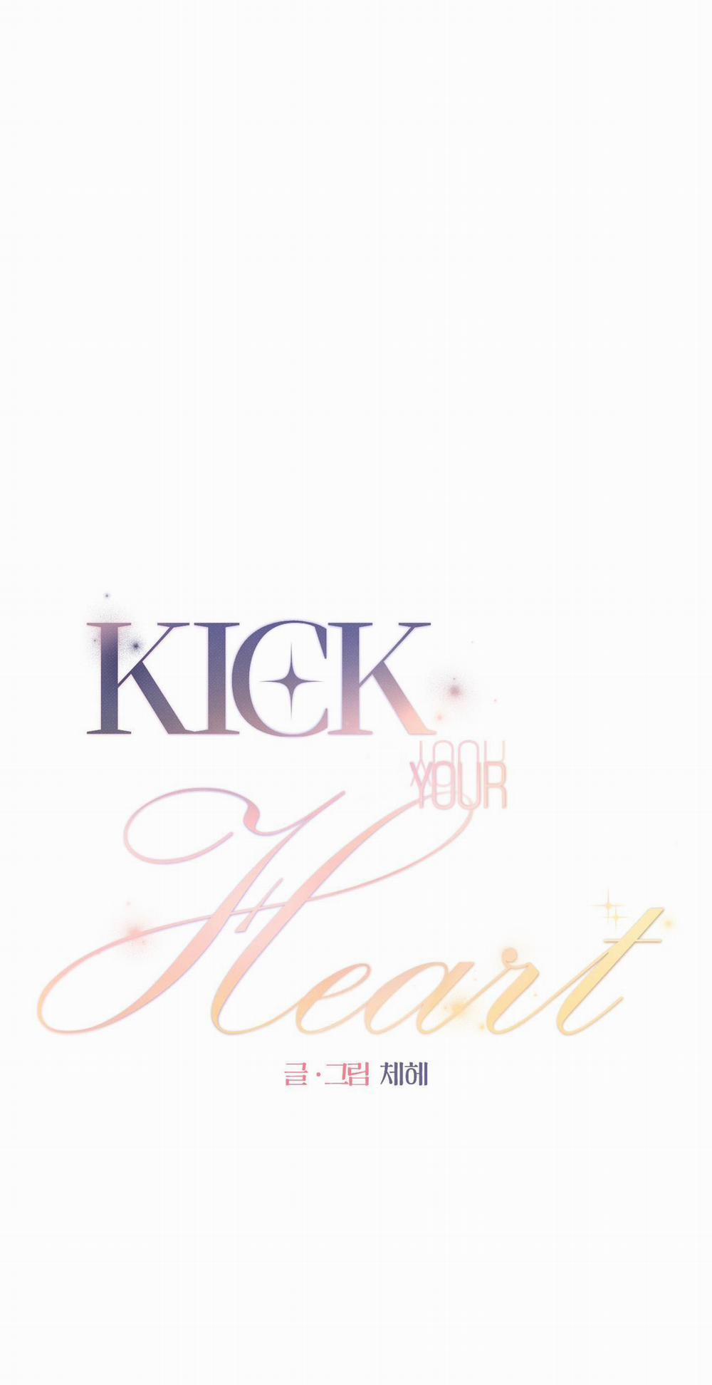 Kick Your Heart 39 trang 0