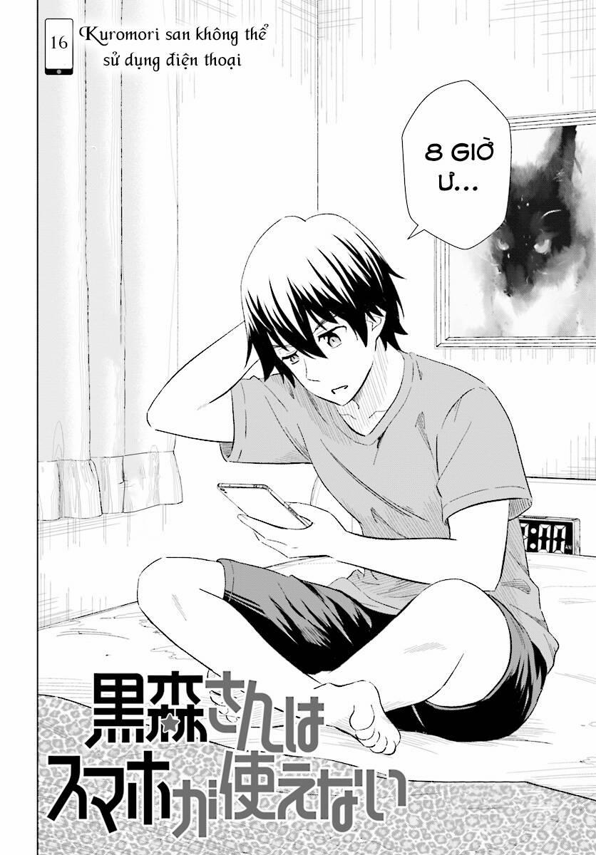 Kuromori-San Can Not Use A Smartphone 16 trang 1