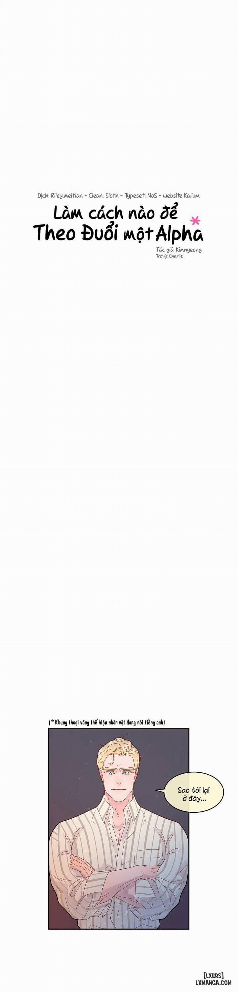 Làm cách nào để theo đuổi một Alpha? 83 0 Hết phần 3 trang 4