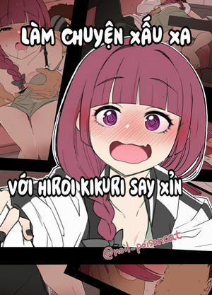 Đọc truyện tranh Làm chuyện xấu xa với Hiroi Kikuri say xỉn