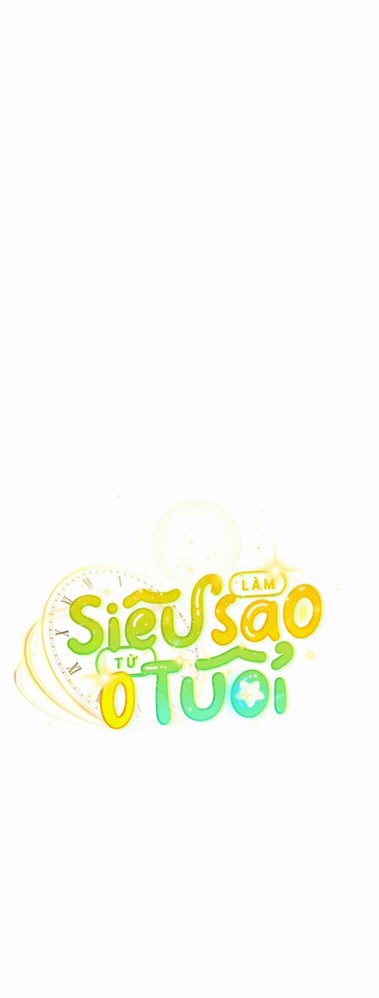 Làm Siêu Sao Từ 0 Tuổi 21 trang 10