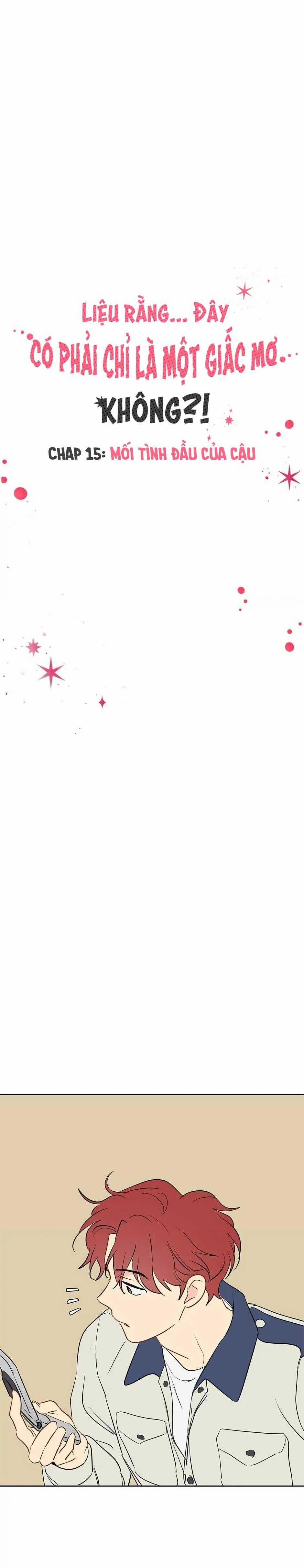 Liệu Rằng… Đây Có Phải Chỉ Là Một Giấc Mơ Không!? 15 trang 10