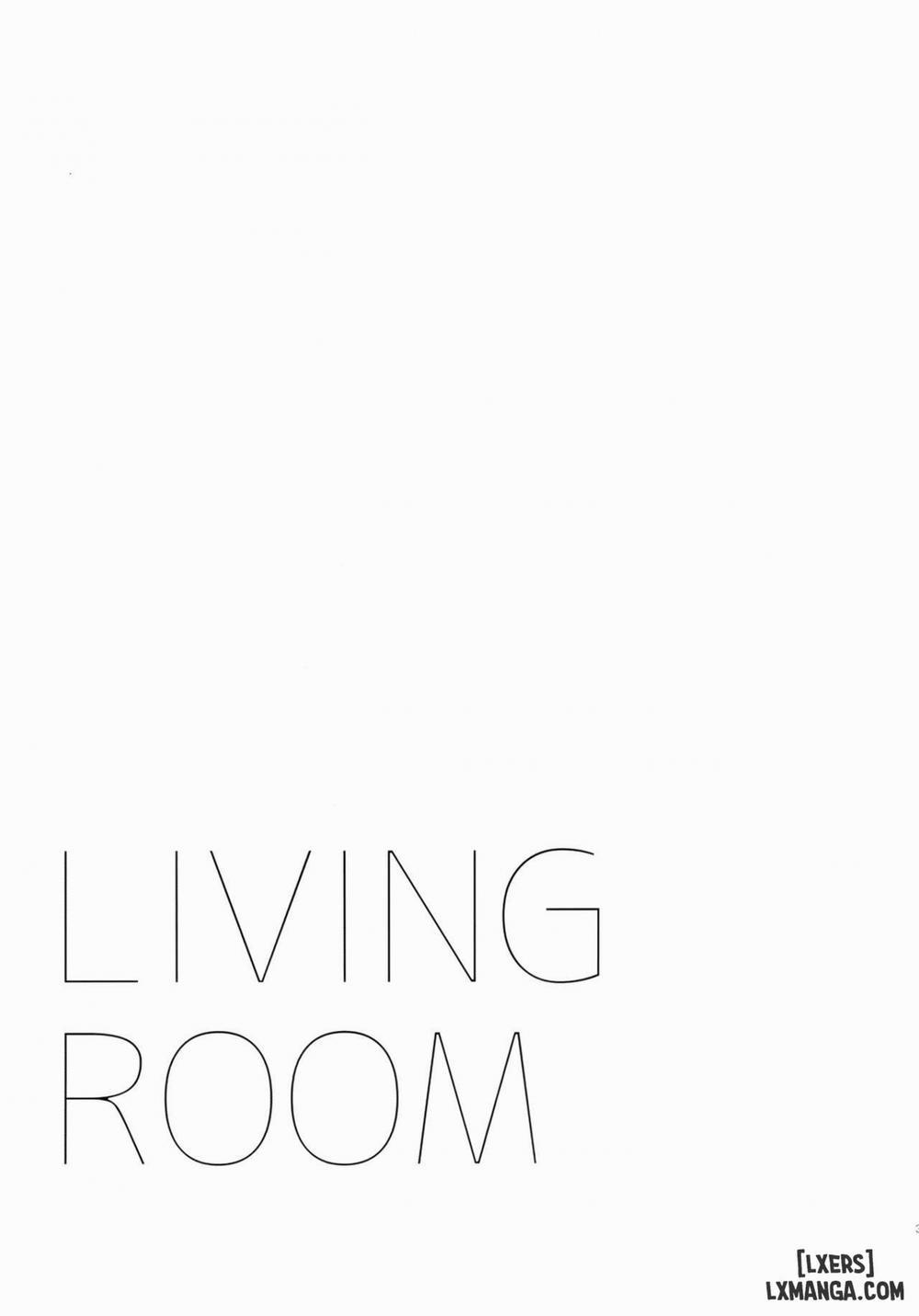 LIVINGROOM Oneshot trang 33