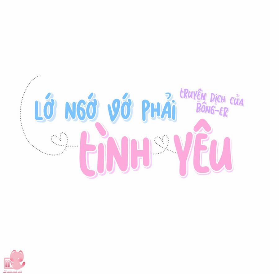 Lớ Ngớ Vớ Phải Tình Yêu 43 trang 11