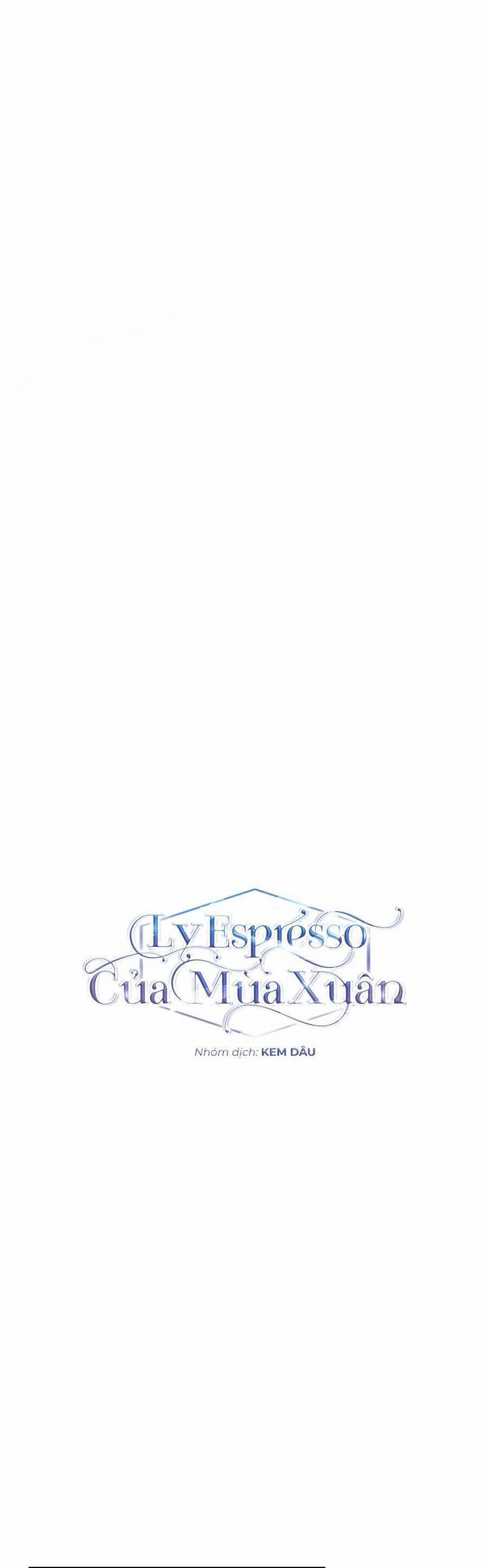 Ly Espresso Của Mùa Xuân 30 trang 12