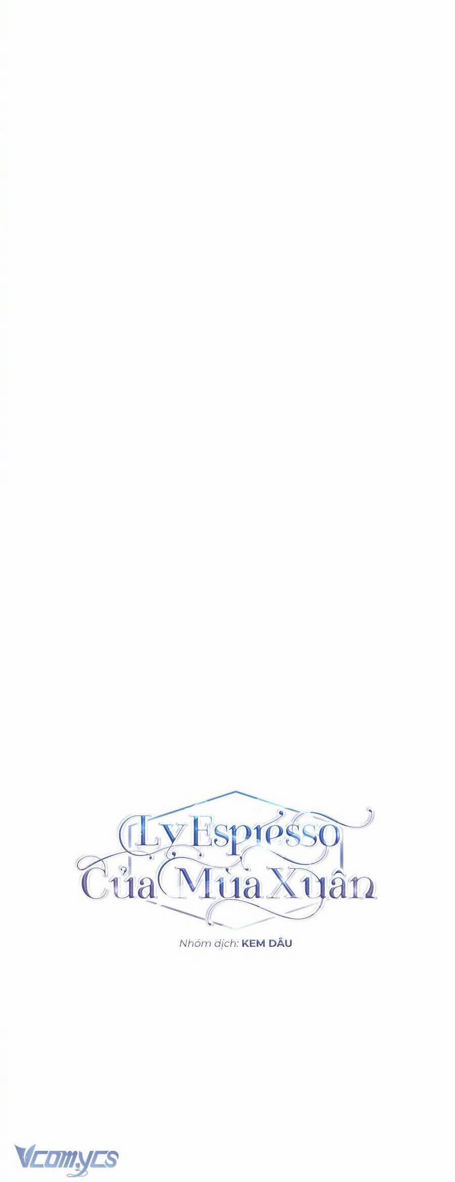 Ly Espresso Của Mùa Xuân 33 trang 7