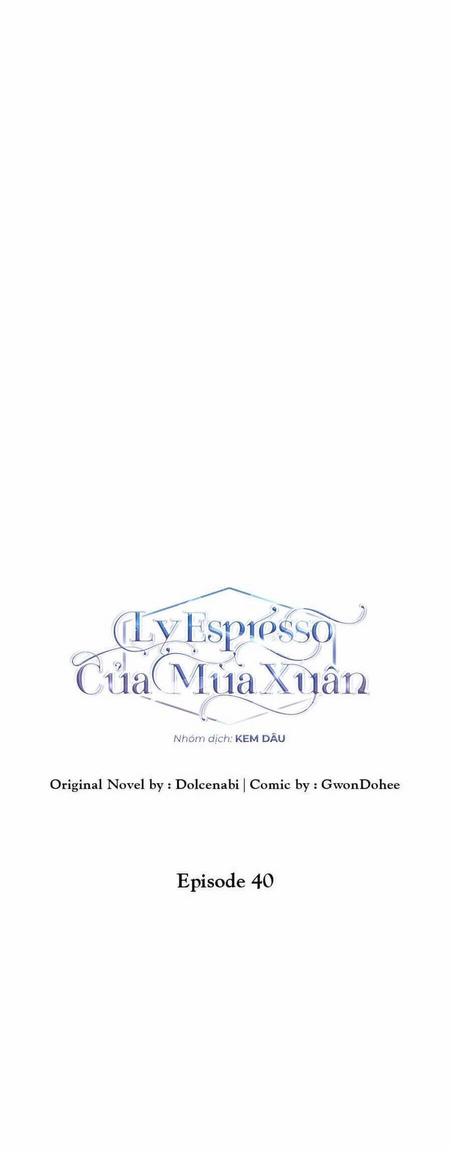 Ly Espresso Của Mùa Xuân 40 trang 13