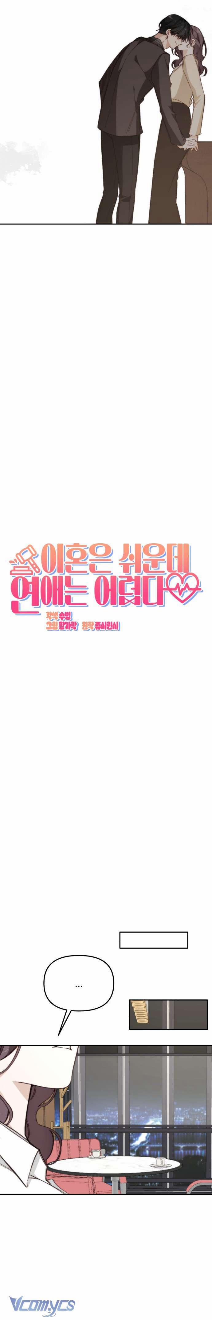 Ly Hôn Thì Dễ, Yêu Đương Mới Khó 39 trang 4